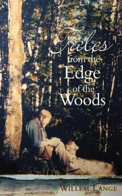 Tales from the Edge of the Woods - Lange, Willem