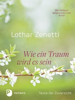 Wie ein Traum wird es sein - Zenetti, Lothar