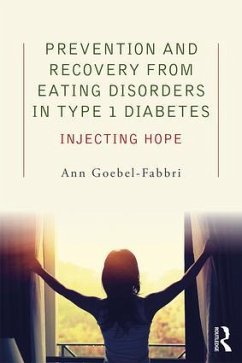 Prevention and Recovery from Eating Disorders in Type 1 Diabetes - Goebel-Fabbri, Ann