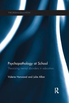 Psychopathology at School - Harwood, Valerie; Allan, Julie