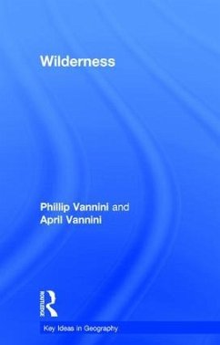 Wilderness - Vannini, Phillip; Vannini, April