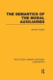 The Semantics of the Modal Auxiliaries