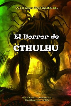 El Horror de CTHULHU - Delgado R., William