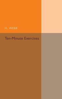 Ten-Minute Exercises - Webb, H.
