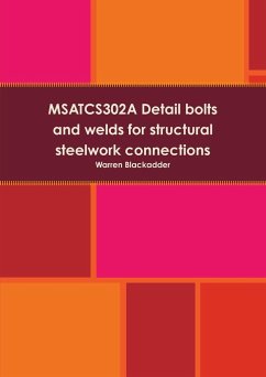 MSATCS302A Detail bolts and welds for structural steelwork connections - Blackadder, Warren