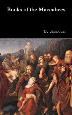 Books of the Maccabees - Unknown