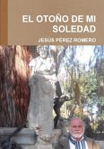 EL OTOÑO DE MI SOLEDAD