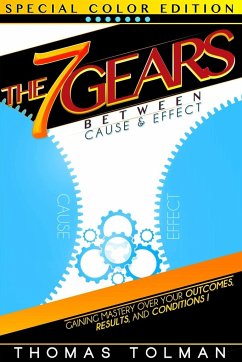 The 7 Gears Between Cause & Effect - Tolman, Thomas