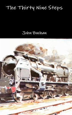 The Thirty Nine Steps - Buchan, John