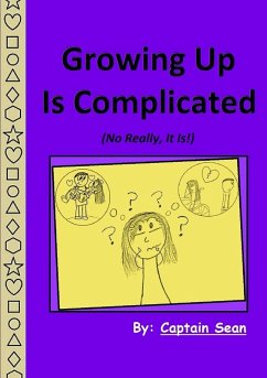 Growing Up Is Complicated - Sean, Captain