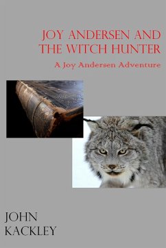 Joy Andersen and the Witch Hunter - Kackley, John