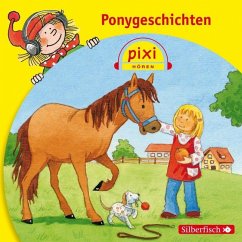 Pixi Hören: Ponygeschichten - Walbrecker, Dirk;Rahlff, Ruth;Boehme, Julia