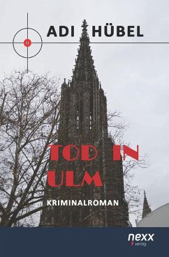 Tod in Ulm - Hübel, Adi