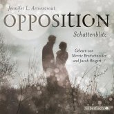 Opposition. Schattenblitz / Obsidian Bd.5 (6 Audio-CDs)