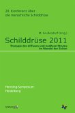 Schilddrüse 2011 - Henning-Symposium (eBook, PDF)