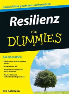 Resilienz für Dummies - Kalbheim, Eva