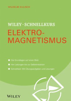 Wiley-Schnellkurs Elektromagnetismus - Kulisch, Wilhelm