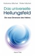 Das Universelle Heilungsfeld - Bild 1