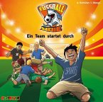 Ein Team startet durch / Fußball-Haie Bd.3 (Audio-CD)