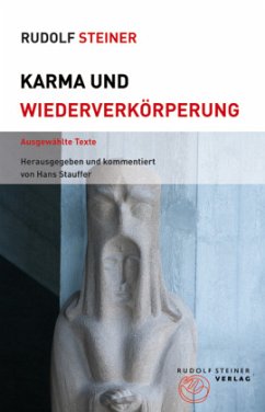 Karma und Wiederverkörperung - Steiner, Rudolf