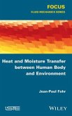 Heat and Moisture Transfer between Human Body and Environment (eBook, ePUB)