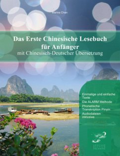 Das Erste Chinesische Lesebuch für Anfänger, m. 29 Audio, m. 1 Buch - Audiolego;Language Practice Publishing