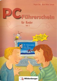 PC-Führerschein für Kinder, Schülerheft 2 (Klasse 3+4) - Datz, Margret;Schwabe, Rainer Walter