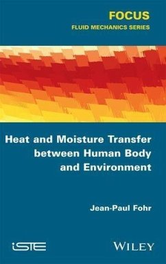 Cover Heat and Moisture Transfer between Human Body and Environment (eBook, PDF)
