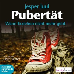Pubertät - Wenn Erziehen nicht mehr geht - Juul, Jesper