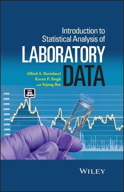 Introduction to Statistical Analysis of Laboratory Data (eBook, ePUB) - Bartolucci, Alfred; Singh, Karan P.; Bae, Sejong