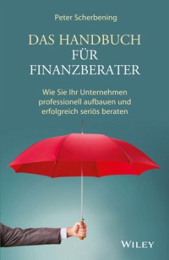 Das Handbuch für Finanzberater - Scherbening, Peter