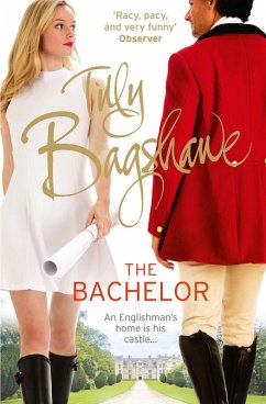 The Bachelor (eBook, ePUB) - Bagshawe, Tilly