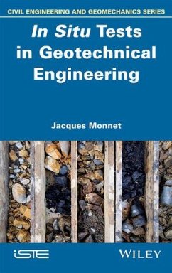 In Situ Tests in Geotechnical Engineering (eBook, ePUB) - Monnet, Jacques