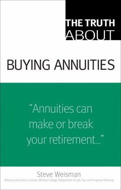 Truth About Buying Annuities, The (eBook, PDF) - Weisman, Steve