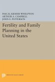 Fertility and Family Planning in the United States (eBook, PDF)