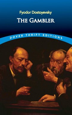 The Gambler (eBook, ePUB) - Dostoyevsky, Fyodor