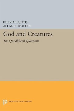 God and Creatures (eBook, PDF) - Alluntis, Felix; Wolter, Allan B.