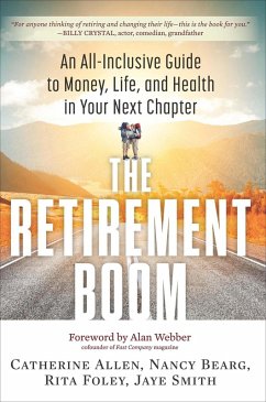 The Retirement Boom (eBook, ePUB) - Allen, Catherine; Bearg, Nancy; Foley, Rita; Smith, Jaye