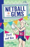 Netball Gems 3: Pivot and Win (eBook, ePUB)