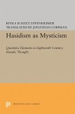 Hasidism as Mysticism (eBook, PDF)