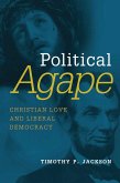 Political Agape (eBook, ePUB)