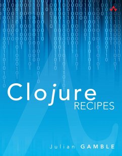 Clojure Recipes (eBook, PDF) - Gamble, Julian