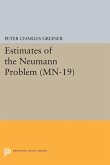 Estimates of the Neumann Problem. (MN-19), Volume 19 (eBook, PDF)