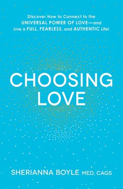 Choosing Love (eBook, ePUB) - Boyle, Sherianna Choosing Love (eBook, ePUB) - Boyle, Sherianna
