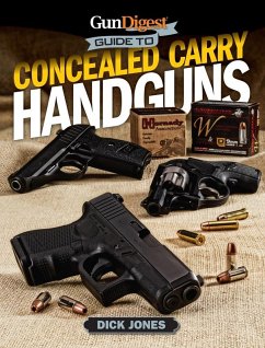 Gun Digest Guide To Concealed Carry Handguns (eBook, ePUB) - Jones, Dick