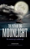The Path of the Moonlight (eBook, ePUB) The Path of the Moonlight (eBook, ePUB)