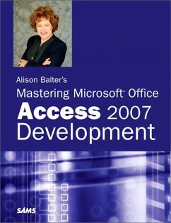 Alison Balter's Mastering Microsoft Office Access 2007 Development (eBook, ePUB) - Balter, Alison