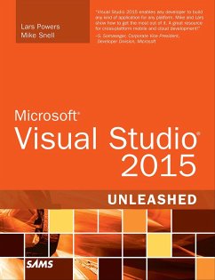Microsoft Visual Studio 2015 Unleashed (eBook, PDF) - Powers Lars; Snell Mike