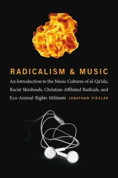 Radicalism and Music (eBook, ePUB) - Pieslak, Jonathan