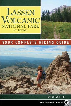 Lassen Volcanic National Park (eBook, ePUB) - White, Mike